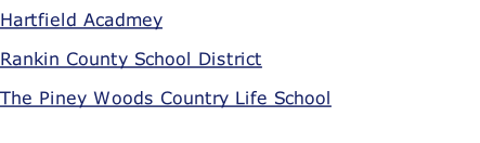 Hartfield Acadmey Rankin County School District The Piney Woods Country Life School